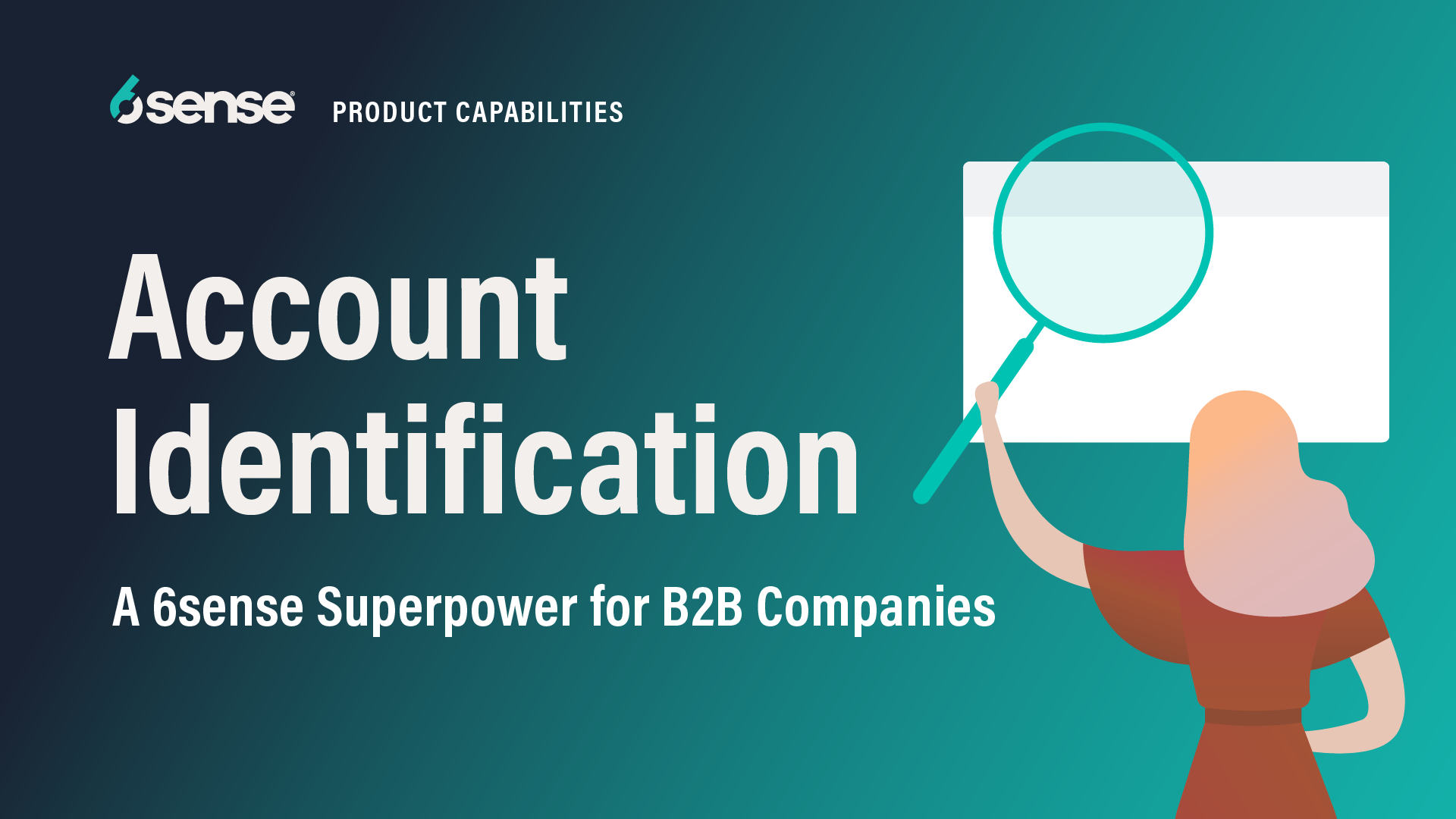 Account Identification: A 6sense Superpower for B2B Companies